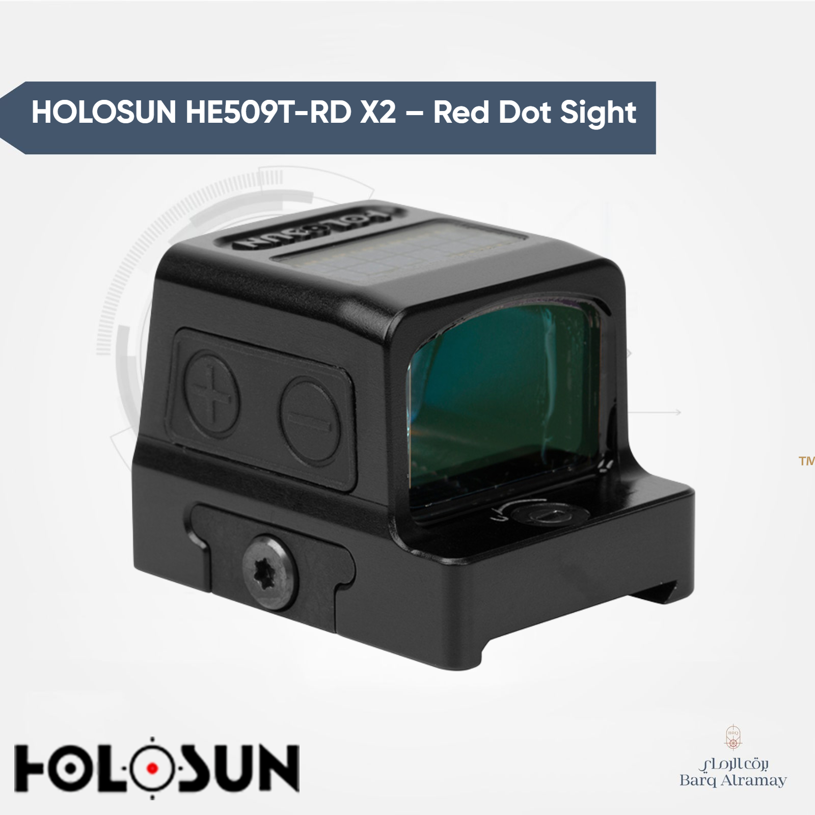 HOLOSUN HE509T-RD X2 – Red Dot Sight ( رد دوت هوليسون )