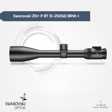 Swarovski Z5i+ P BT (5-25X56) BRW-I - دربيل بندقية سوارفيسكي