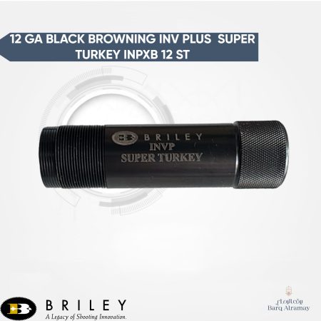 12 GA BLACK BROWNING INV PLUS  SUPER TURKEY INPXB 12 ST (تشوك خارجي براوونج الأسطورة )