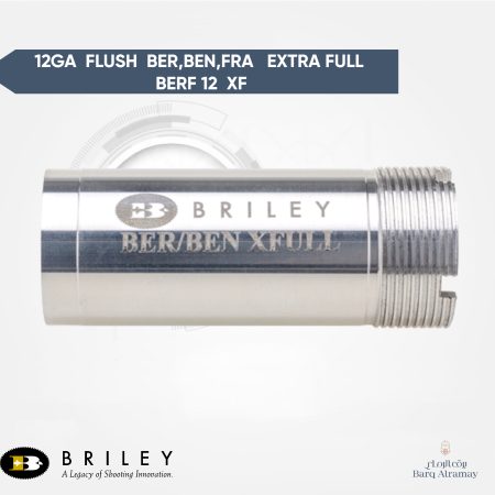 12GA FLUSH BER,BEN,FRA EXTRA FULL BERF 12 XF (تشوك داخلي بنيلي و بريتا )